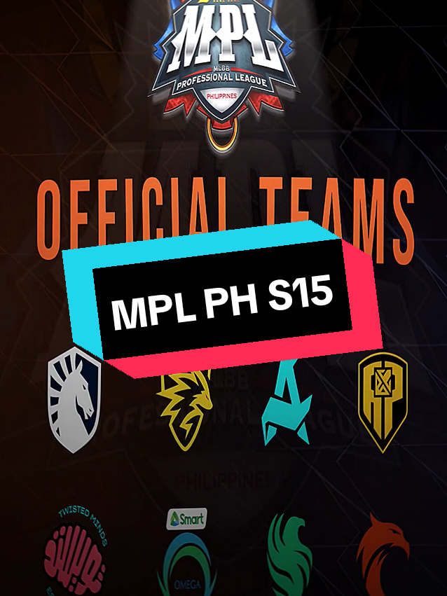 OFFICIAL TEAMS FOR MPL PHILIPPINES SEASON 15 | WHO'S GOING TO TAKE THE CROWN? ⚔️🔥 #mobilelegendsbangbang #mlbbcreatorcamp #mplph #mplphilippines #sps #trending #trend #epwaypi #fyppppppppppppppppppppppp #mlbbtrend #fypage #fypシ #fyp #foryoupage #foryou #apbren #aurora #onicph #tlph #smartomega #tnc #teamfalcons #twistedminds #xynnplays 
