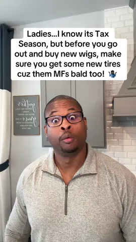 It’s that time of year to start doing your taxes. #ladies #taxseason #tires #wigstyling #wig #funnymoments 