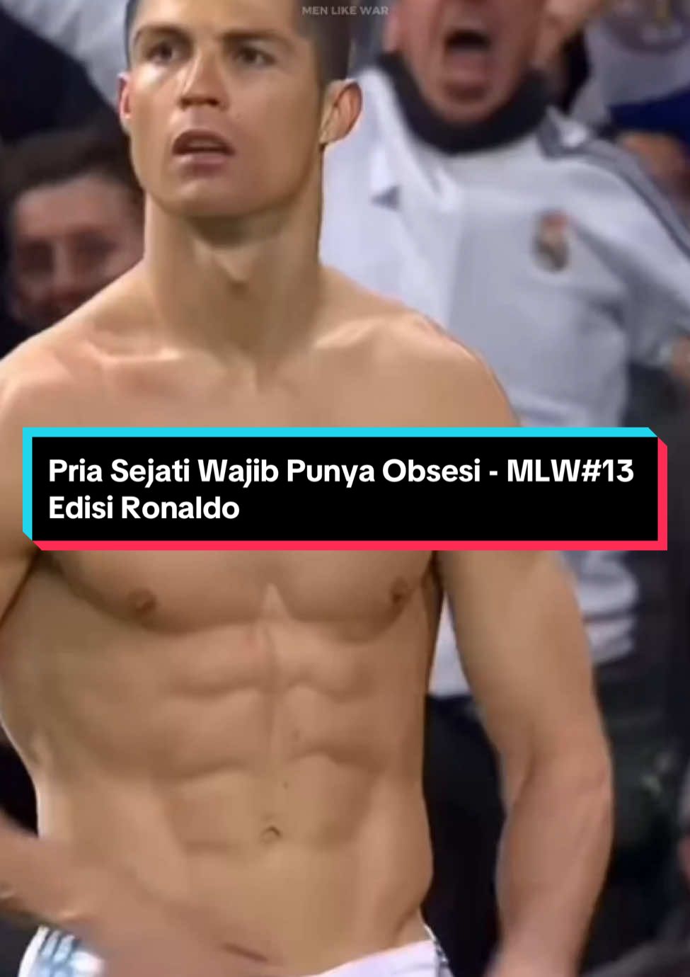 Semua berawal dari obsesi - ronaldo #Fyp #HVM #PriaSejati 