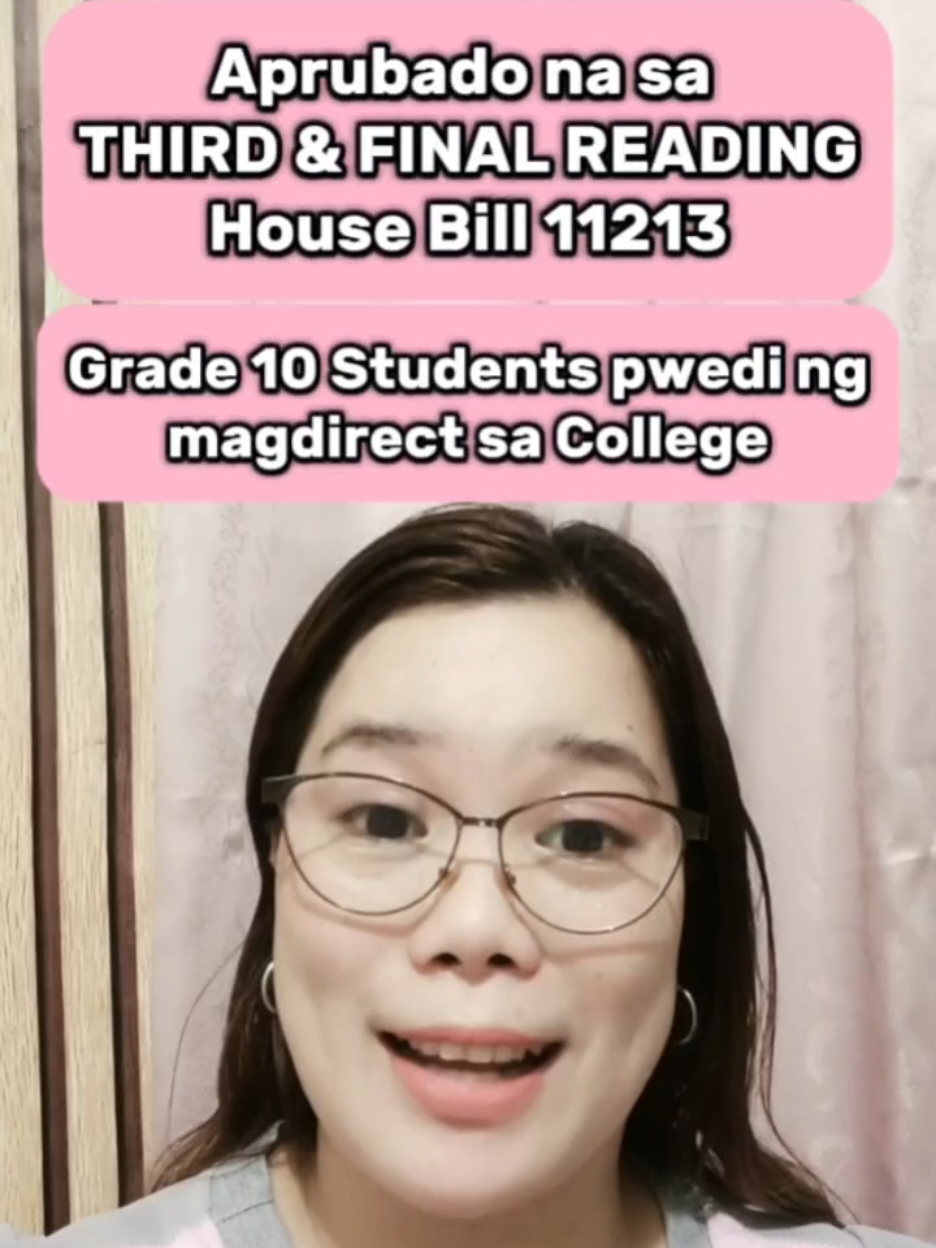 Approved na! House Bill 11213 Mga Grade 10 students pwdi na magdirect sa college/university  #maammitch #fyp 