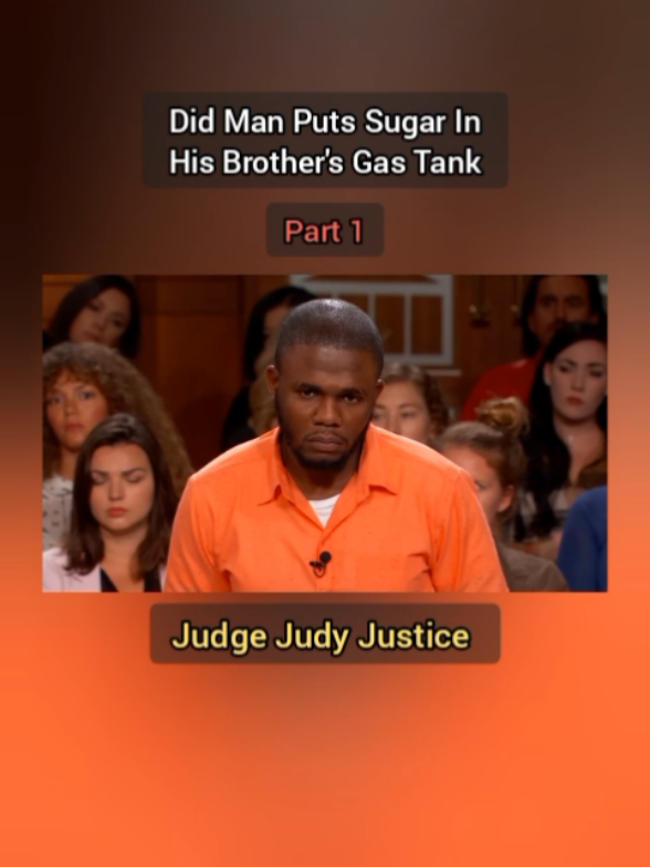 Did Man Puts Sugar In His Brother's Gas Tank | Part 1 | Judge Judy Justice  #judgejudy #judgejudyjustice  #ustvshow #ustvclips #tv #courttv #tvshow #foryou #fyp #foryoupage #viral #trending #grow 