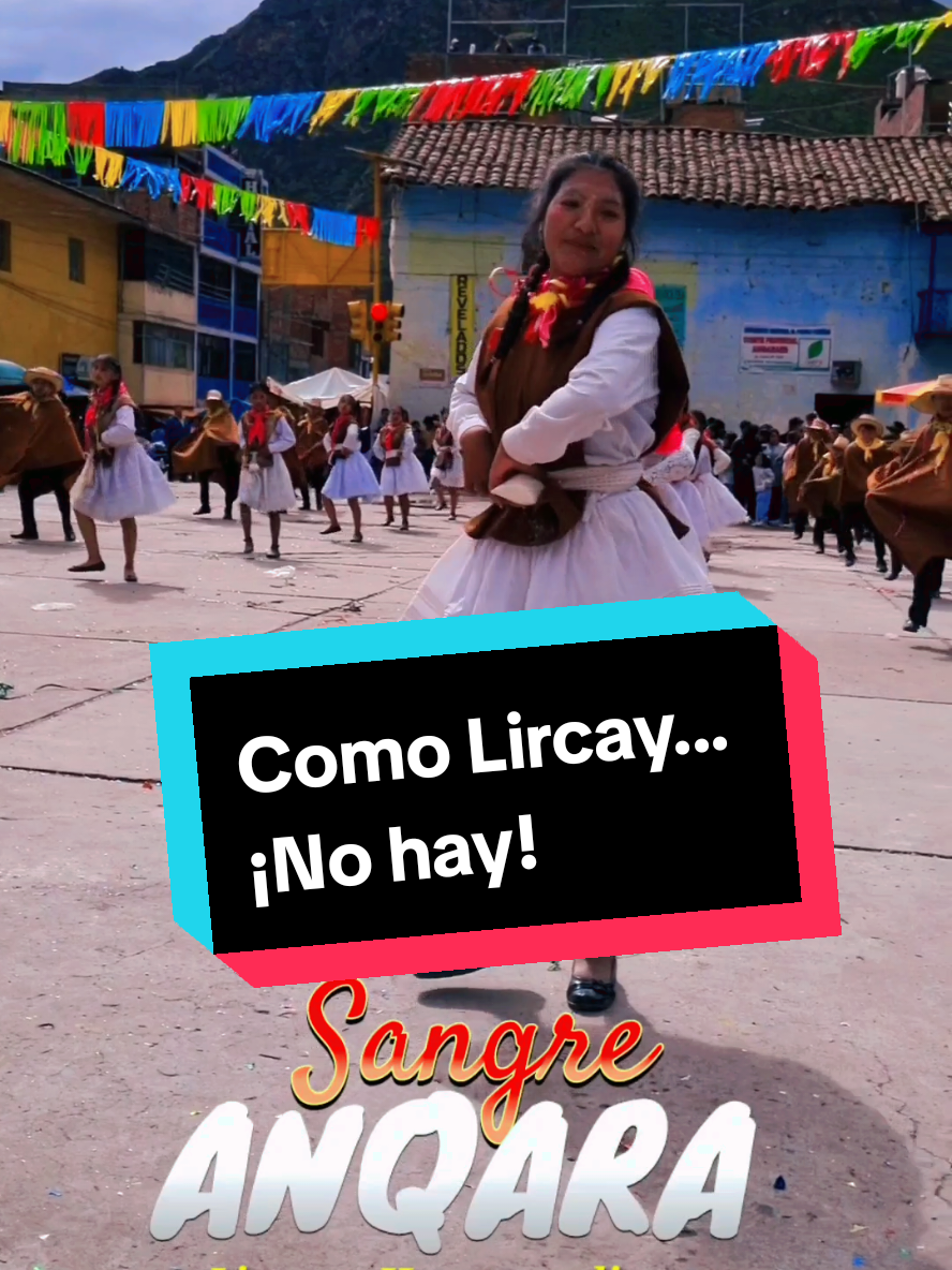 👉SANGRE ANQARA LIRCAY 👉 WALTER QUISPE  🎉✨️ CARNAVAL LIRQUEÑO✨🎉 #paratiiiiiiiiiiiiiiiiiiiiiiiiiiiiiii #tiktokviral #carnavales #Lirqueño #Lircay #huancavelica_perú🇵🇪♥️ 