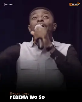 Kweku Teye || YEBEMS WO SO ___ #meshgospel #ghanatiktok🇬🇭 #nigeriantiktok #fypシ #fyp #goviral #newsound #fyppppppppppppppppppppppp #fypシ゚viral #fypviralシツ♡ #viral #fypage #viralfypシ #trending #music #movie #fyp 