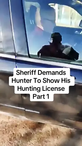 Sheriff Demands Hunter To Show His Hunting License #cops #police #viral #usa #flyp 