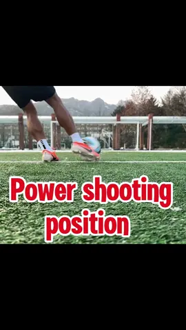 Power  shooting position tutorial ,ဘောလုံး အပြင်းကန်ခြင်း## #Soccer #football #foryoupagе #powershoot #highlights 