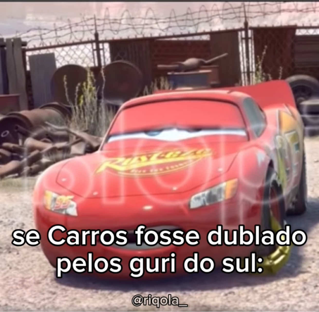 carros dos guri #fy #fyp #meme #sul #dublagem #carros #mcqueen #sotaque #riograndedosul #portoalegre #rs #poa #gaucho #explore #riqola #compilado 