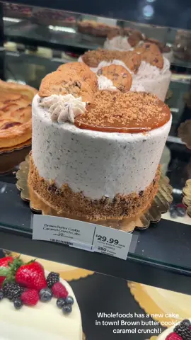 @Whole Foods Market Brown butter cookie caramel crunch cake! 🎂 #cake #birthday #february #cookie #fypシ #fyp 