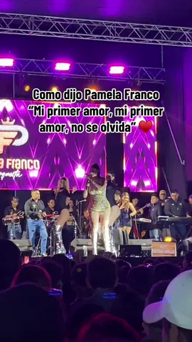 Te entiendo Pamela yo también recuerdo a mi primer amor 🥰♥️ Mi primer amor no se olvida, noo se olvida 😍♥️♥️ #miprimeramor #pamelafranco #foryoupage❤️❤️ #xyzcba #contenido #concierto #fvpシ♡ #fvpppppppppp #parat 