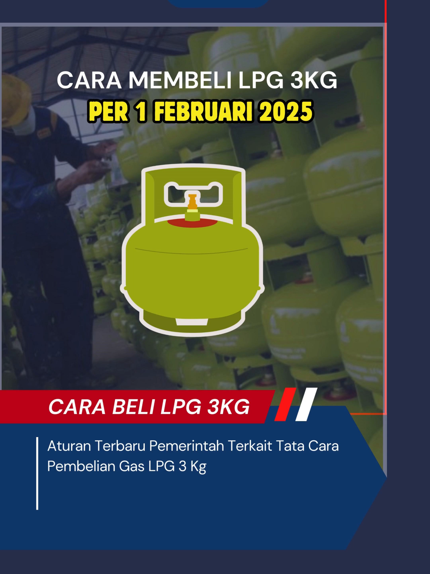 Aturan Terbaru Pemerintah Terkait Tata Cara Pembelian Gas LPG 3 Kg. https://subsiditepatlpg.mypertamina.id/infolpg3kg #gas #lpg3kg #pertamina #beritaterkini #beritaviral #fyp