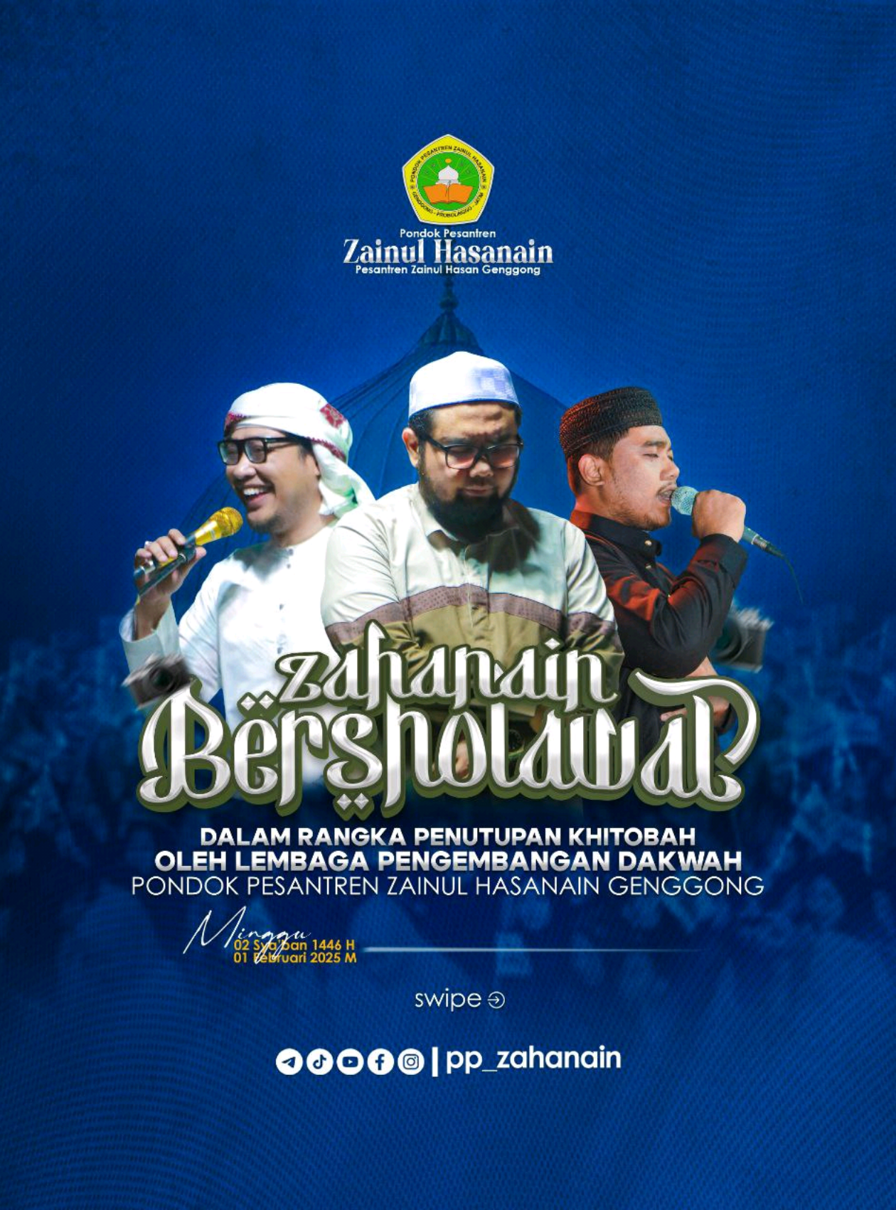 Zahanain Bersholawat Bersama KH. Hassan Ahsan Malik ( Nun Alex ) Di pondok pesantren Zainul Hasanain  Pesantren Zainul Hasan Genggong. Yang diselenggarakan pada Sabtu malam Minggu  01 Februari 2025 M/02 Sya'ban 1446 H. Bertempat di Lapangan Pondok Pesantren Zainul Hasanain Dan akan disiarkan langsung di channel YouTube PP_ZAHANAIN _________ Create by MEDIA ZAHANAIN #pp_zahanain #pzhgenggong #genggongnusantara #santrinusantara #sholawat #sholawatan 