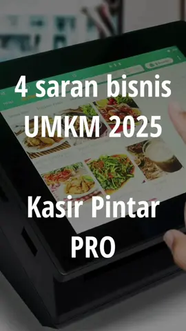 4 Saran bisnis umkm 2025, bangun sistem yang baik UMKM pasti berjaya, gratis coba 30 hari melalui link berikut kpntr.link/tekyang88 atau cek di bio #wisdom #bisnis #motivasi #kasir #kasirpintar #kasirpintarpro #umkm #solusibisnis 
