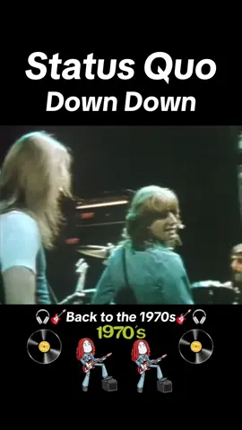 #fyp #foryou #foryoupage #massfollowing #massfollowing🔥🔥 #massfollowing70s #trending #70s #1970s #70smusic #1970smusic #1970sclassics #1970smemories #backtothe1970s #pop #popmusic #rock #rockmusic #statusquo #downdown 