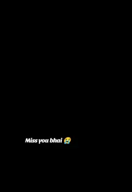 کیسے بھولو میں تجھے بھائی 😭😭😭😭😭😭😭😭