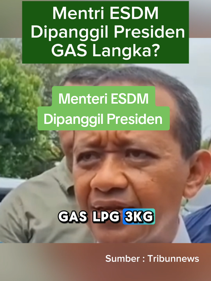 Prabowo Panggil Menteri ESDM Ke Istana, GAS Langka? #menteriesdm #presidenprabowo  #beritaviral