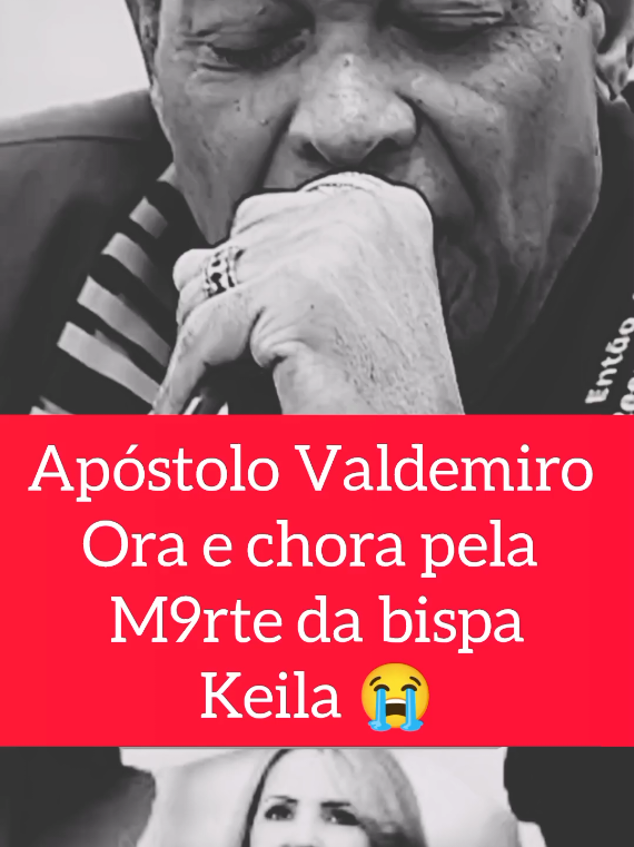 apóstolo Valdemiro ora e chora pela m9rte da bispa Keila 