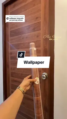 Replying to @ASerranno buy here ➡️ @Mrs. Serrano 🔚 yes po. Sobrang ganda talaga ng wallpaper na ito mga mima! 🫶🏻❤️  #wallsticker #wallpaper #wooddesign #doorwallpaper #wallpapersticker@TikTok 