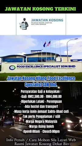 Jawatan Kosong kilang Food Excellence Specialist SDN Bhd. #jawatankosongmalaysia  #jawatankosongterkini  #infoterkini  #kerjakosong  #jawatankosong2025  #malaysia  #fyppppppppppppppppppppppp #fypジ #fyp  #fypmalaysia #2025  #jobs #kilang 