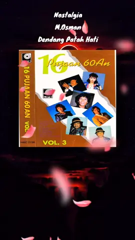 #M.Osman - Dendang Patah Hati #nostalgia #mengamit kenangan 