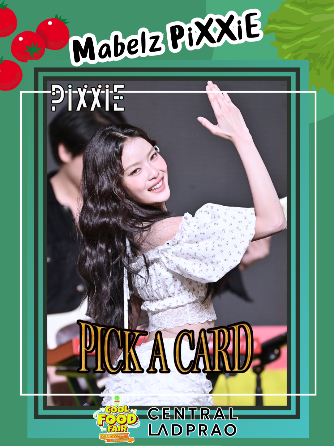 Pick A Card - Mabelz PiXXiE [Fancam] ~💖 Feb 2, 2025 | อำพลฟูดส์ Presents COOL FOOD FAIR : EATERY JOURNEY @ CENTRAL LADPRAO #PiXXiE_PickACard #PickACard #Mabelz_PiXXiE #PiXXiE #LITEntertainmentth #COOLFOODFAIRxPiXXiE #AmpolFoodFamily #COOLFOODFAIR #EATERYJOURNEY #COOLfahrenheit #CENTRALLADPRAO #Beginxoxo