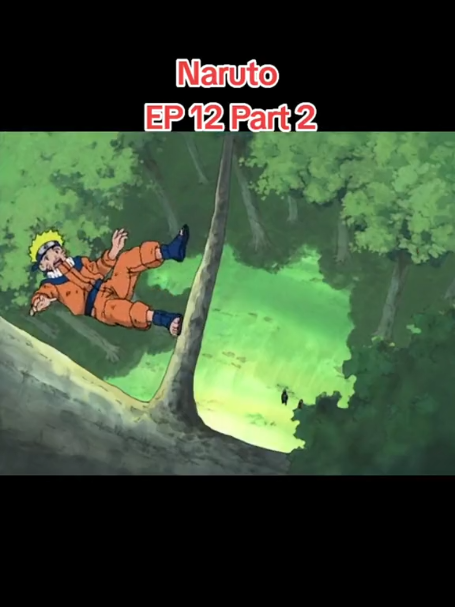 Naruto Ep 12 part 2 #foryoupage #anime #free_ #11111 #foryoupage #106