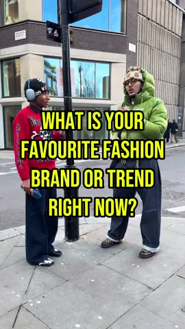 What is your favourite fashion brand/trend right now?👀 #StreetStyle #fashion #fyp #outfitinspo #fashionbrand 