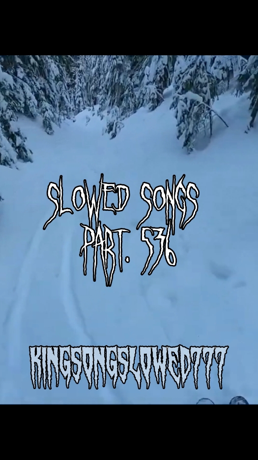 PART. 536#song #songs #music #songslowed #superslowed #sound #slowed #kingsongslowed777