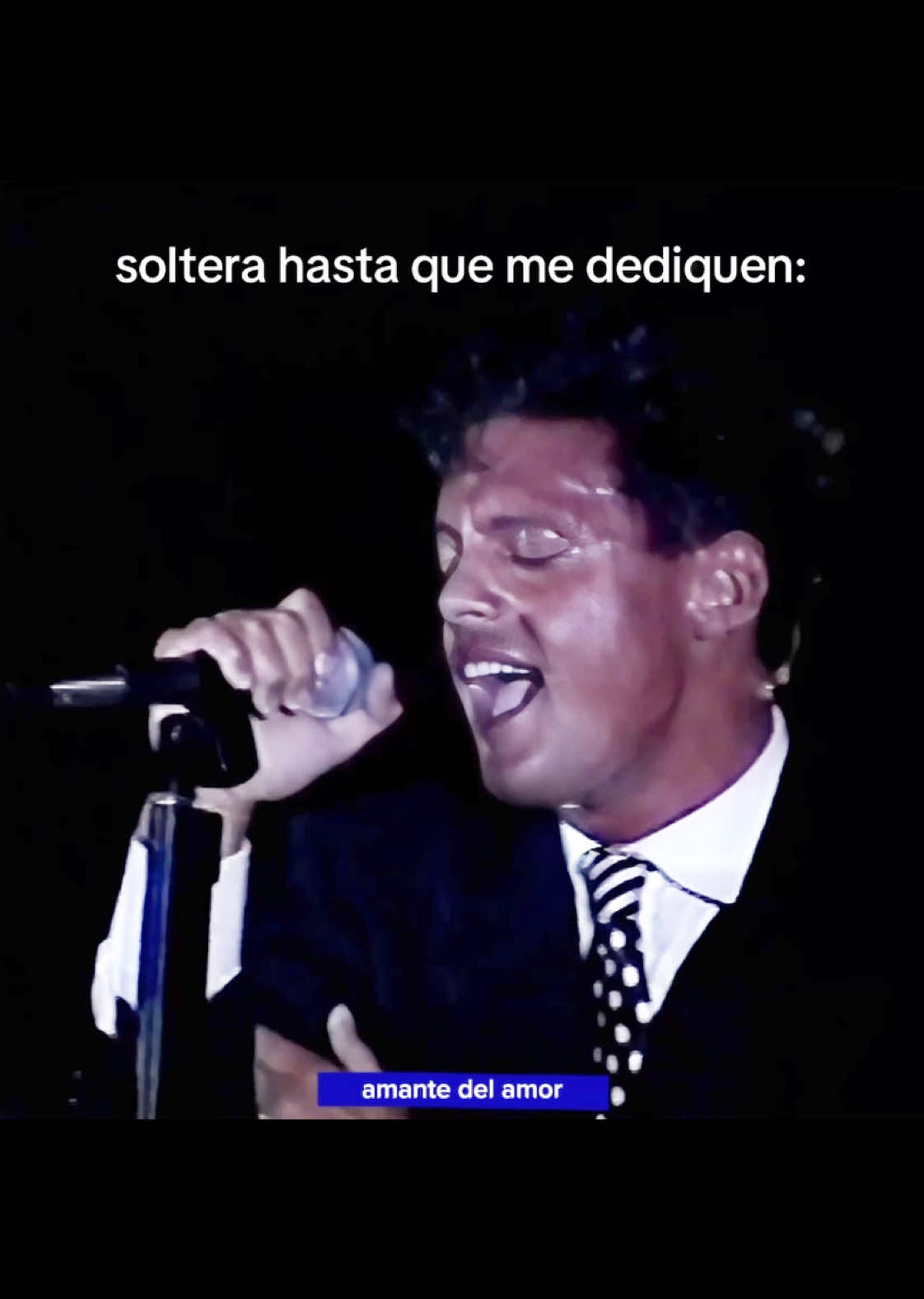 soltera hasta que me dediquen: #luismiguel #luismi #elsoldemexico #amantedelamor #20años #90s #luismiquette #fyp #parati #viral