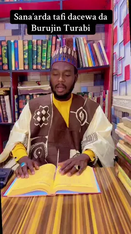 Sana’arda tafi dacewa da Burujin Turabi@Suleiman Sheikh Gambo sufi @Umar Aliyu Maimakuba @Aliyu Uthman Bashir @sayyada mai inyass 