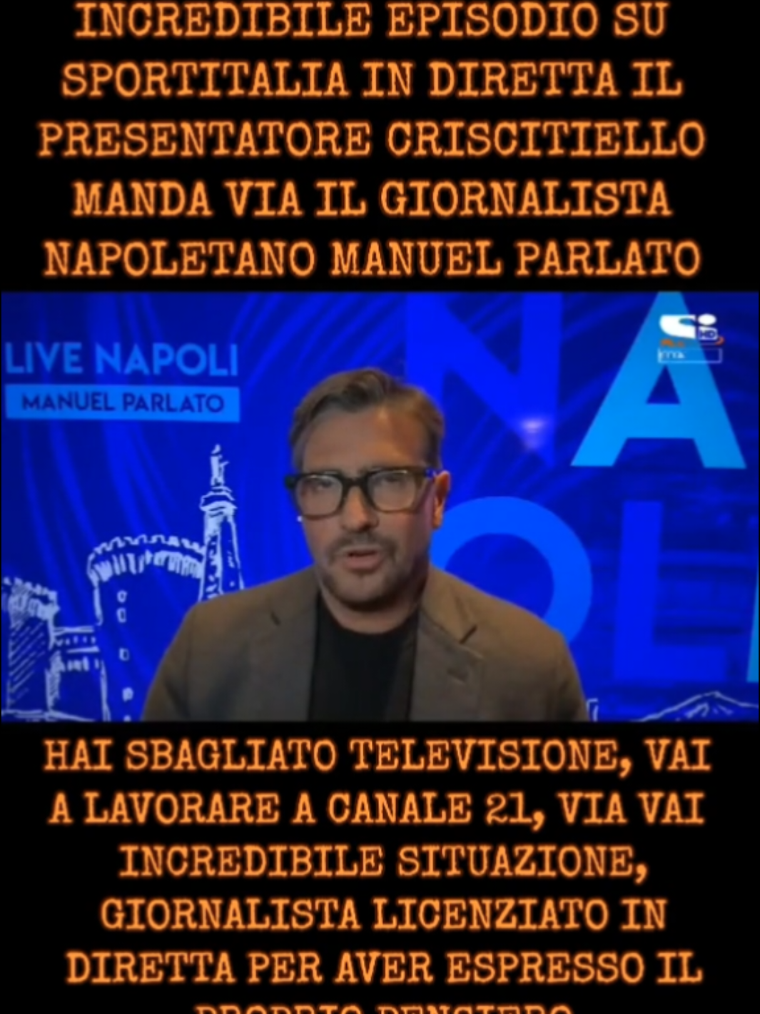 CLAMOROSO SU SPORTITALIA, IL CONDUTTORE CRISCITIELLO CACCIA DALLO STUDIO MANUEL PARLATO PER AVER ESPRESSO IL PROPRIO PENSIERO #NAPOLI #SSCNAPOLI #FORZANAPOLISEMPRE #FORZANAPOLI  #TIFOSINAPOLETANI #CRISCITIELLO 