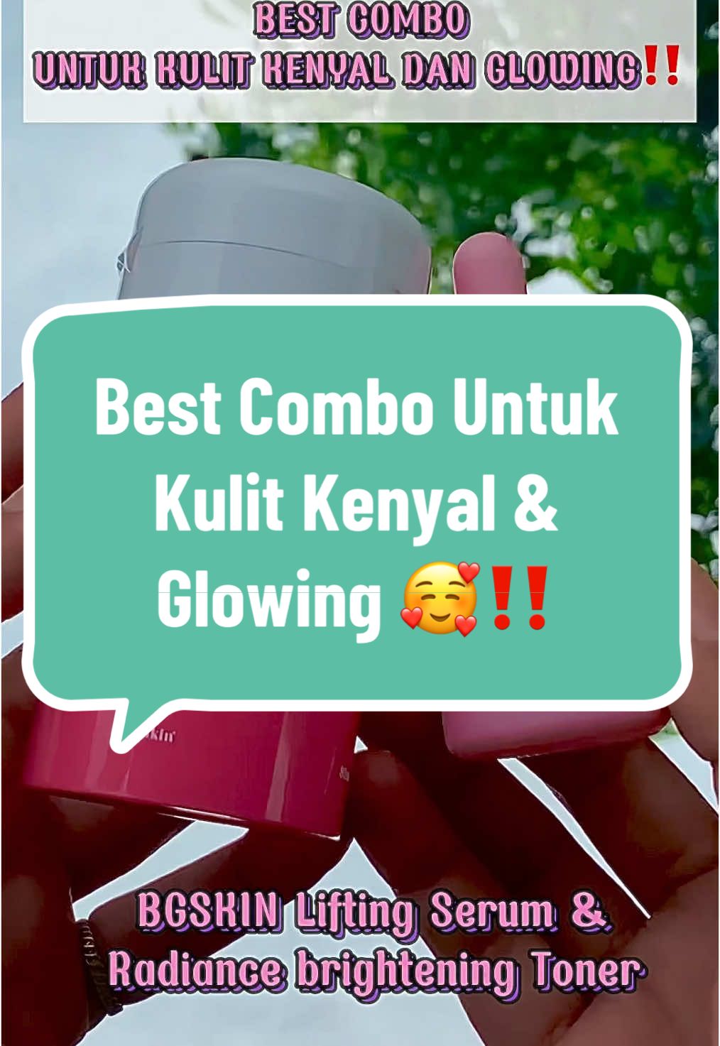 Combo Maut Produk BGSkin yang bikin Kulit Kamu Auto Glowing dan Lembap  #fyp #viraltiktok #serum #serumviral #skincareroutine #liftingserum #beighteningserum #bgskinjatim #bgskinbeautyglow #serumbgskin #bgskinkediri #bgskinmalang #bgskin_us #bgskinselopuro #storebgskinselopuro 