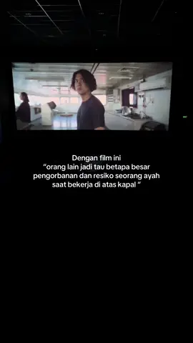 Untuk keluarga pelaut wajib banget nonton film ini 🫵✍🏻 #perayaanmatirasa #pelautpunyacerita #nontonfilm #fyp #pelautbaik 