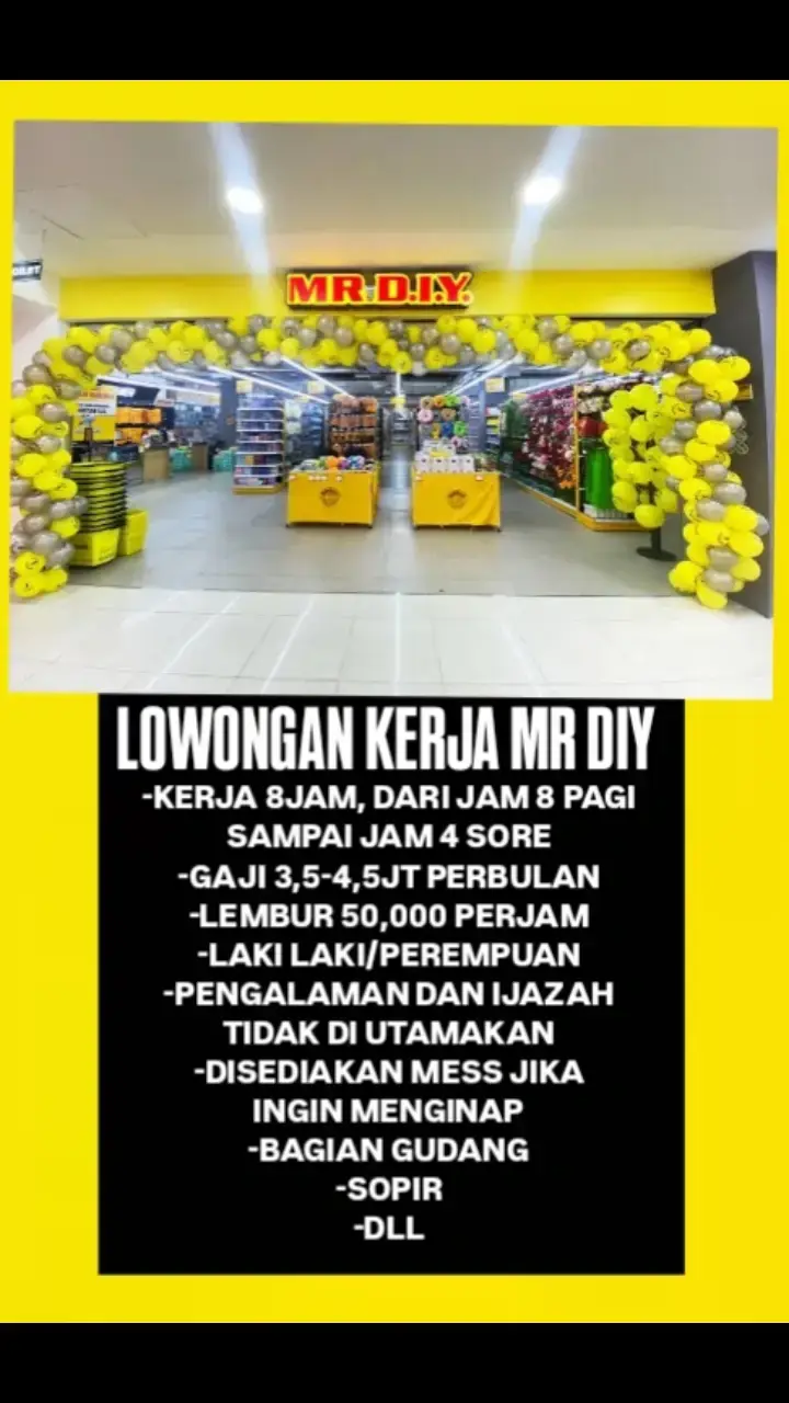 Anda Yang Kami Butuhkan! Seiring bisnis yang terus berkembang dan ditandai dengan penambahan jumlah toko di berbagai kota seluruh Indonesia, lebih dari 500 lowongan telah tersedia di MR.DIY Indonesia dan segeralah menjadi bagian dari kami. Bergabung bersama kami dan kembangkan karier anda disini.  PENDAFTARAN gratis. #infokerja #lowongankerjaterbaru #lokerindonesia #mrdiy2025 #mrdiy #infoloker #mrdiy #viral 