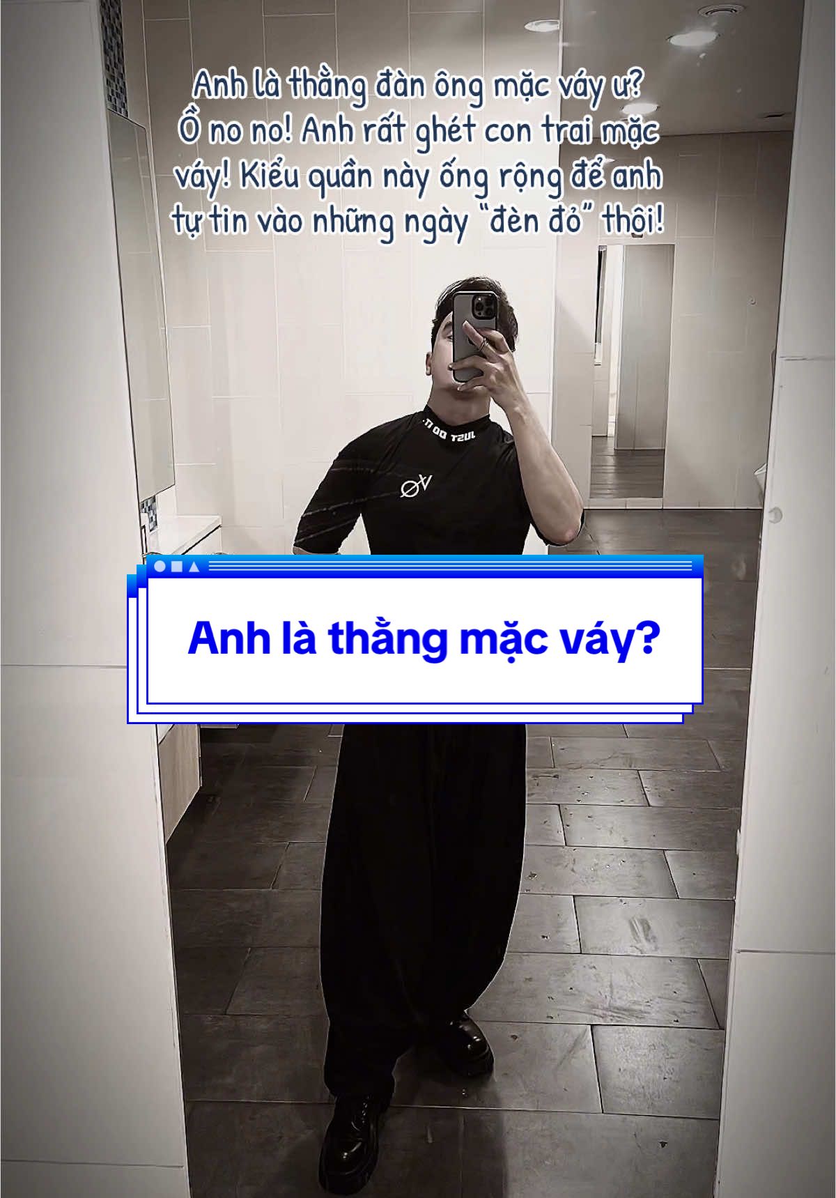 Anh là thằng đàn ông mặc váy ư?  Ồ no no! Anh rất ghét con trai mặc váy! Kiểu quần này ống rộng để anh tự tin vào những ngày “đèn đỏ” thôi! #tet2025 #hanhuannam #xuhuongtiktok #trend 