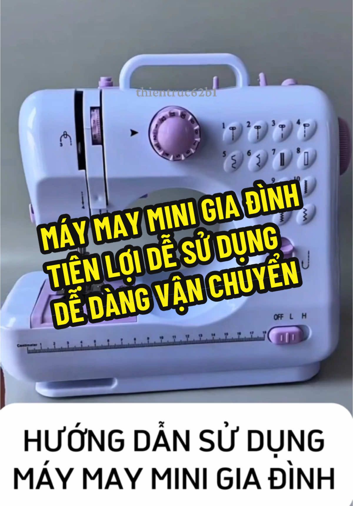 Máy may mini gia đình - Hướng dẫn sử dụng các bước máy cơ bản #taphoaTimon #thientruc62b1 #maymay #maykhau #maymaymini #maymayminigiadinh #maymayminigiadinh12kieumay 