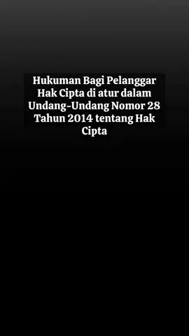 Pelanggaran Hak Cipta #pelanggaran #hakcipta #hukum #fyp 