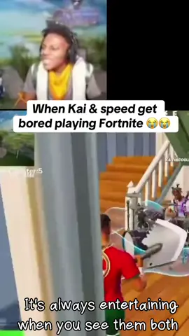 Ishowspeed and Kai Cenat are definitely great entertainers you never get bored with them around  #kaicenat #ishowspeed #fortnite #fyp 