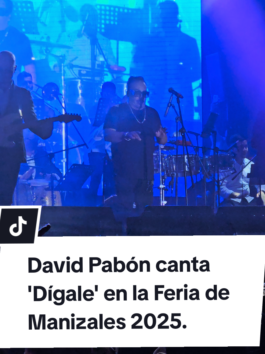 David Pabón cantando en vivo 'Dígale' en la Feria de Manizales, Carpa Olé el 9 de enero de 2025. #davidpabon  #caradura #aquelviejomotel #ynosamamos #digale   #puertorico #dominicana  #Venezuela #panama #carpaole  #pandaconciertos #pinochoconciertos  #maxtorres #gozar  #fiesta  #bailando   #feriademanizales  #feriademanizales2025  #manizales  #Salsa #salsadura #salsapesada  #salsitasbakanas  #salsaparaestados #salsabaul #salsaromantica #salsaparadedicar #cali #colombia #guaguanco  #salsabrava #medellin #bogota #Viral #viraltiktokvideo 