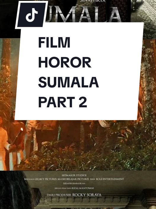 Film Sumala Part 2 #filmsumala #sumala #legacypictures #hitmakerstudios #film_indonesia #filmhoror #hororindonesia #horormovie #tiktokindonesia #hiburantiktok #nontonbareng 