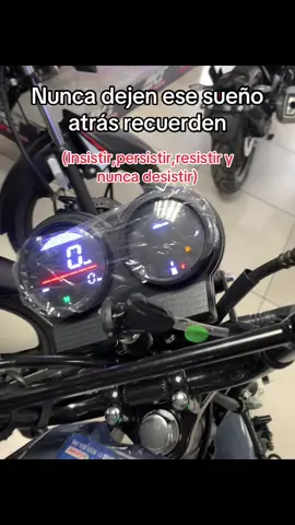Insistir,persistir,resistir y nunca desistir💵#lologre#motos#sueños #nkd#nkd125