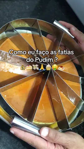 Como eu faço a fatia dos pudim #fyyyyyyyyyyyyyyyy ###fouryou #vendas #Vlog #pudim #pudimdeleitecondensado #crescertiktok 