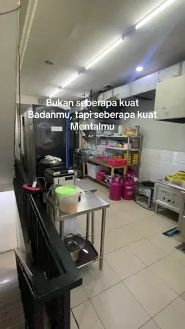 Banyak yang gagal karna mental⚔️ #storykerjafypシ #fypシ゚viral #semuaorang #kitchen  #duniakitchenkeras 