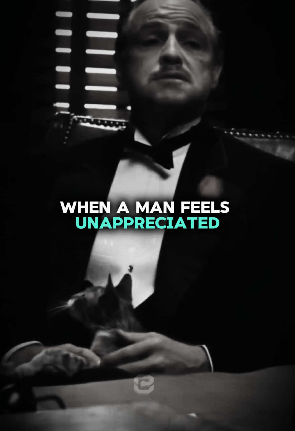 .When a man feels unappreciated, he begins to change. #lifelesson #motivation #man #beaman #quotes #lifequotes #thegodfather 