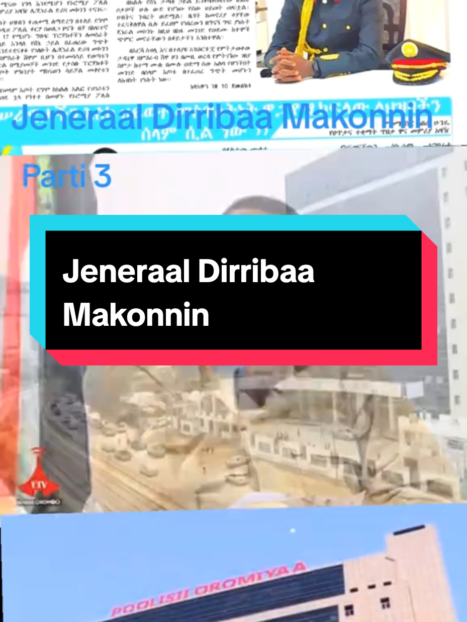 #fypp Jeneraal Dirribaa Makonnin 