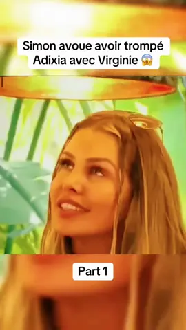 Simon avoue avoir trompé adixia 😨 #adixiasimon #telerealitefrance #lesmarseillaisvslerestedumonde #extraits2tvreal #adixiapaga 
