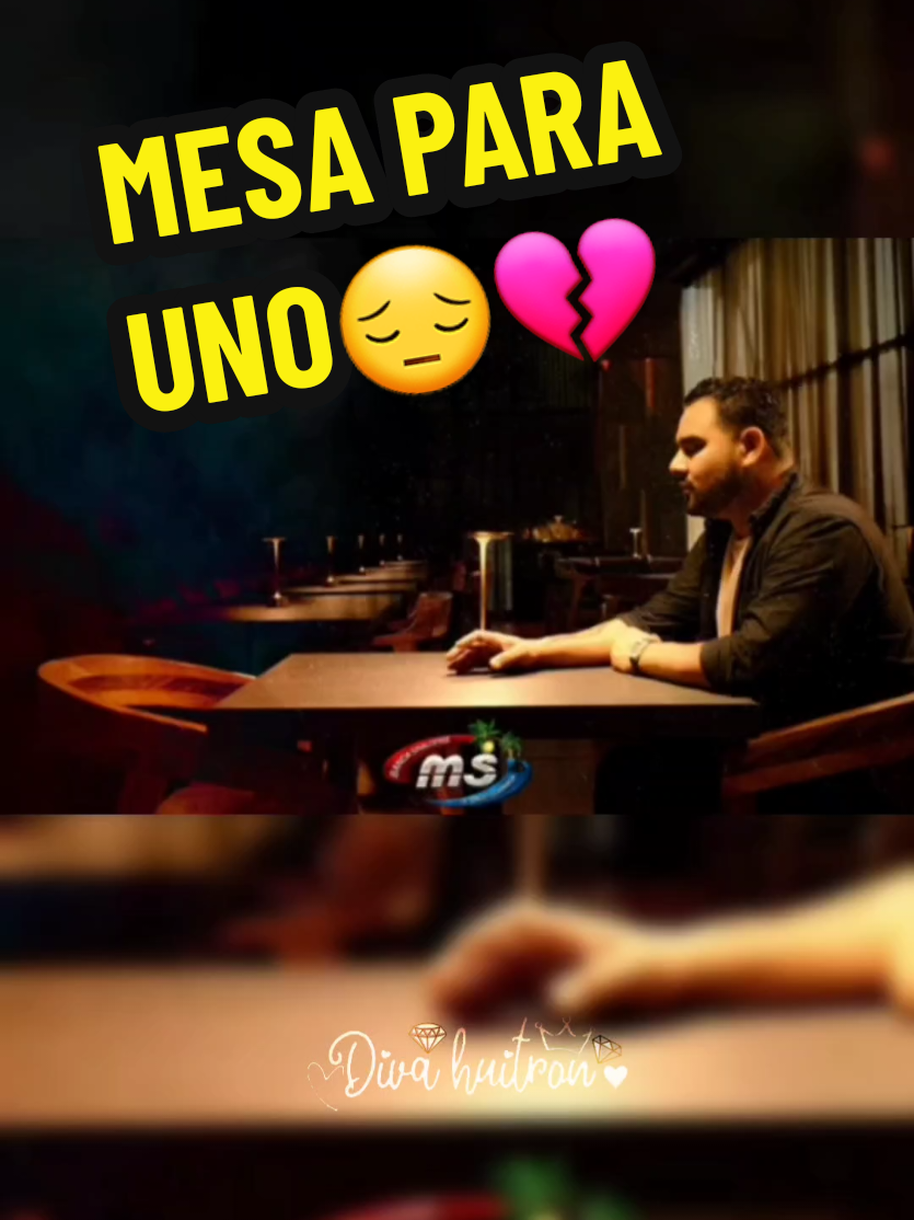 MESA PARA UNO 😔💔 MS  #mesaparauno #ms #bandams #alan #divahuitron #dedicar #sieramoselunoparaelotro #💔 #😔 #regionalmexicano🇲🇽 #letras #letrasdecanciones #letrasdecanciones🎧🎶 #rolitas 