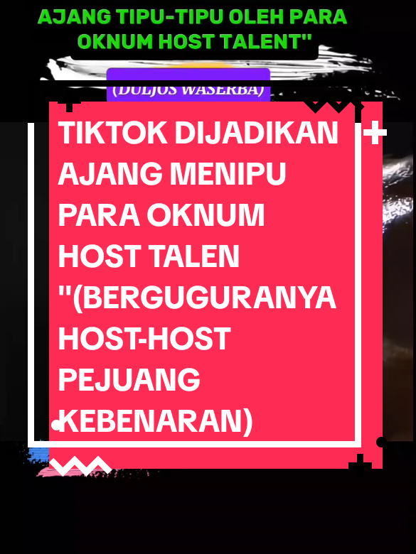 Membalas @duljos.waserba waspada oknum host tiktok yang mnghancurkan menipu,akun tiktok pemula.tetap ikutilah host host pejuang kebenaran #tiktoker #tiktokers #video #edukasi #edukasitiktok #pemula 