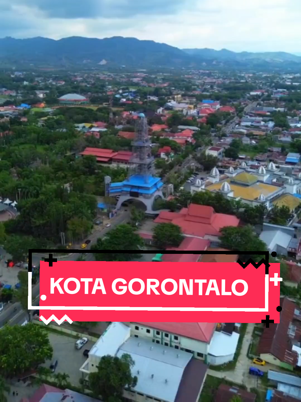 Kota Indah Gorontalo❤️ #gorontalo #kotagorontalo #provinsigorontalo #gorontalotiktok #gorontalopunya 