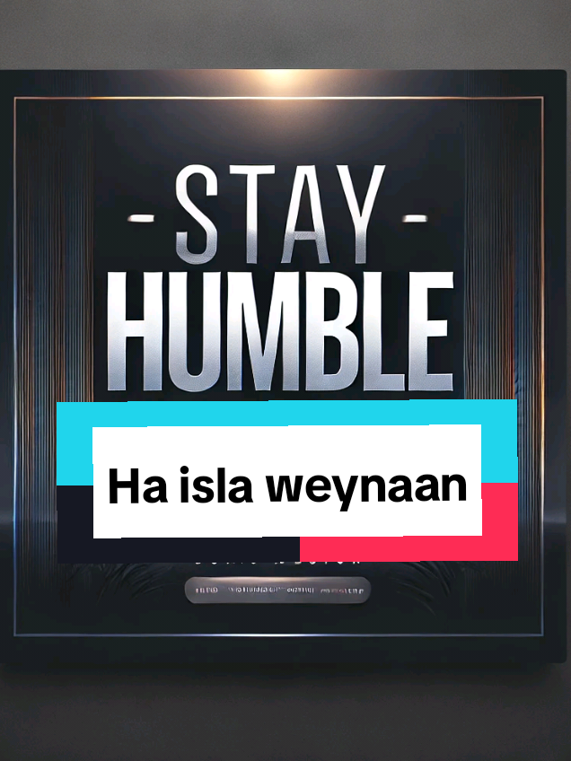 Stay humble english idioms part 122|| #english #somalitoenglish  #englishtosomali #somalitiktok 