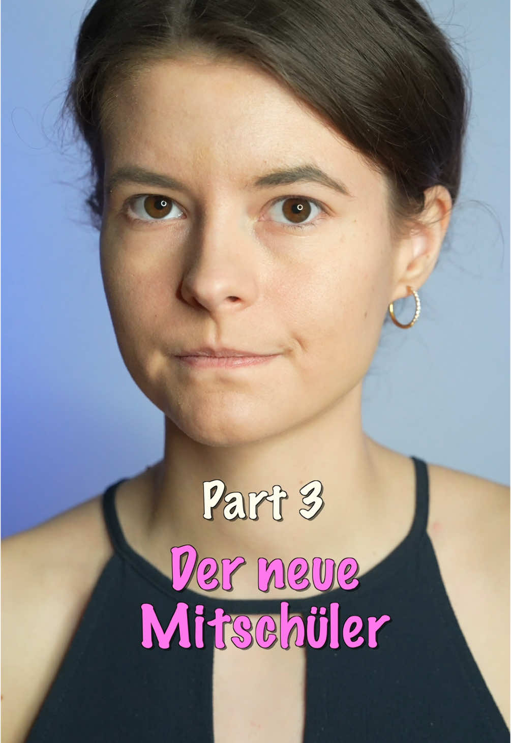 Der neue Mitschüler 🥰 Part 3 