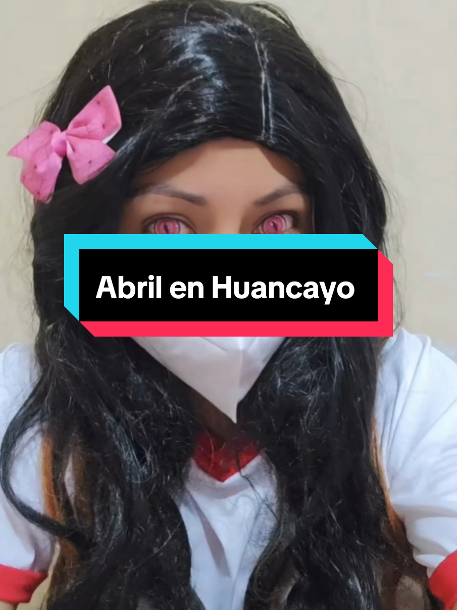 ¡Buenos días, Huancayo! A todos los que me preguntan si volveremos, la respuesta es: ¡Claro que sí, nos vemos en abril, chicos! #huancayo_perú🇵🇪❤ #abril #cosplay #animes #wayfus #fyp #parat #nezuko #demonslayer 